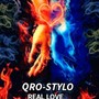 Qro-Stylo-Real Love (Explicit)