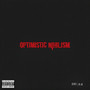 Optimistic Nihilism (Explicit)