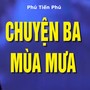 Chuyện Ba Mùa Mưa