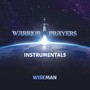 Warrior Prayers Instrumentals