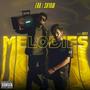 Melodies (Explicit)