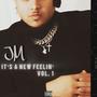 It's A New Feelin', Vol. 1 (Explicit)