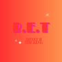 B.E.T (Explicit)