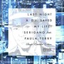 Last Night A D.J. Saved My Life! (feat. Paula Terry) [Extended Edition]