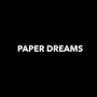 Paper Dreams