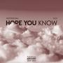 Hope You Know (feat. VLN) [Explicit]