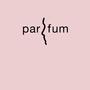 Parfum (Explicit)