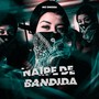 Naipe de Bandida (Explicit)