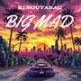 BIG MAD (Explicit)