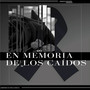 En Memoria De Los Caídos