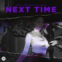 Next Time (Explicit)