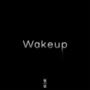 Wakeup (Explicit)