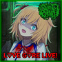 Love Gore Live! (Explicit)