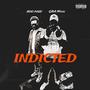 Indicted (Explicit)