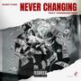 Never Changing (feat. YoungCozyBoii) [Explicit]