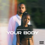 Your Body (Explicit)