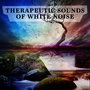 Therapeutic Sounds of White Noise