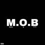 M.O.B (Explicit)