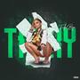 Trixy (feat. Hiena HG) [Explicit]