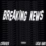 BREAKING NEWS (feat. Lucas Rabs) [Explicit]