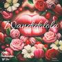 Wandidolola (feat. Badmon Dyce & VJ ICE)