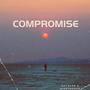 Compromise (feat. Mike The Mad)