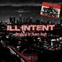 ILL INTENT (Explicit)