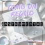 Como un Regalo (feat. Chrisdelg Studio) [Instrumental]