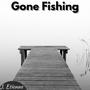 Gone Fishing