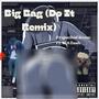 Big Bag (feat. MIA CASH) [Explicit]