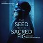 The Seed of the Sacred Fig (Original Motion Picture Soundtrack)