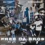 FREE DA BROS (Explicit)