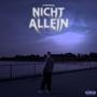 Nicht Allein (Explicit)