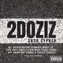 2Doziz 2025 Cypher (feat. Kat Ramos, Mikey JC, Cruzzi Flow, OficialBryant, Travis Terrell, Aye Antho, TypeShyt, Bigg Ticket & P3Music) [Explicit]
