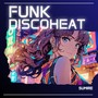 Funk Disco Heat