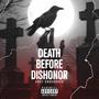 Death Before Dishonor (Explicit)