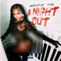 A Night Out (Explicit)