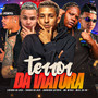 Terror da Viatura (Explicit)