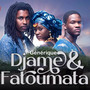 Générique Djame & Fatoumata