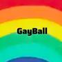 GayBall (Explicit)