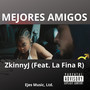 Mejores Amigos (Explicit)