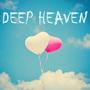 Deep Heaven