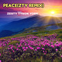 PEACE(ZTY Remix)