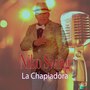 La Chapiadora