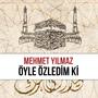 Öyle Özledim ki