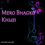 Mero Bhagko Khusi