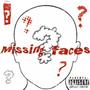 Missing Faces (Explicit)