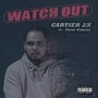 WatchOut (Explicit)