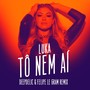 Tô Nem Aí (Remix)