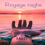 Royaye Raghs